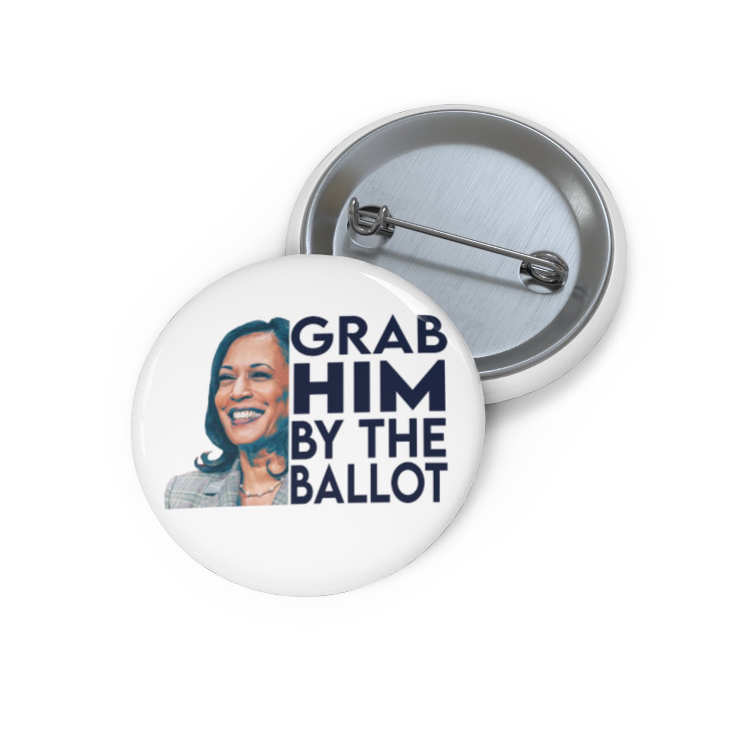 Grab Him By The Ballot, Harris For President Pin, Kamala Harris Pin Button, Kamala Harris 2024 Pin, Harris Walz 2024, Vote Pin, Kamala DNC