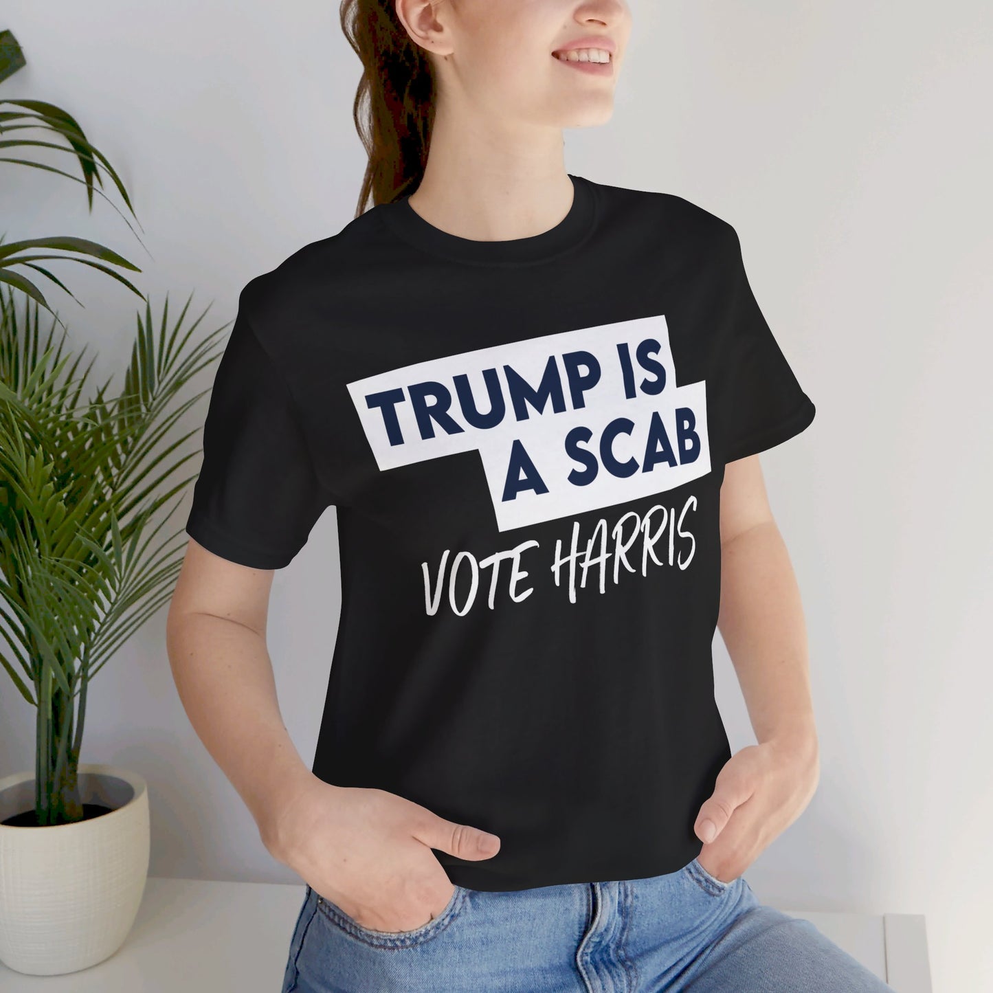Trump is a Scab Vote Harris Shirt, Bella Canvas 3001 Unisex T-Shirt, Kamala Shirt, Kamala DNC Shirt - Anti Trump Shirt - Unions for Kamala