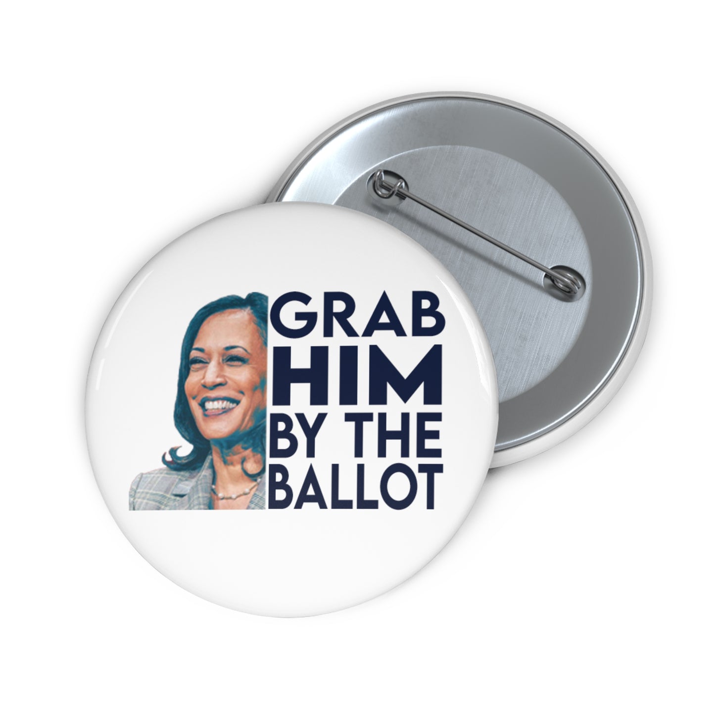 Grab Him By The Ballot, Harris For President Pin, Kamala Harris Pin Button, Kamala Harris 2024 Pin, Harris Walz 2024, Vote Pin, Kamala DNC