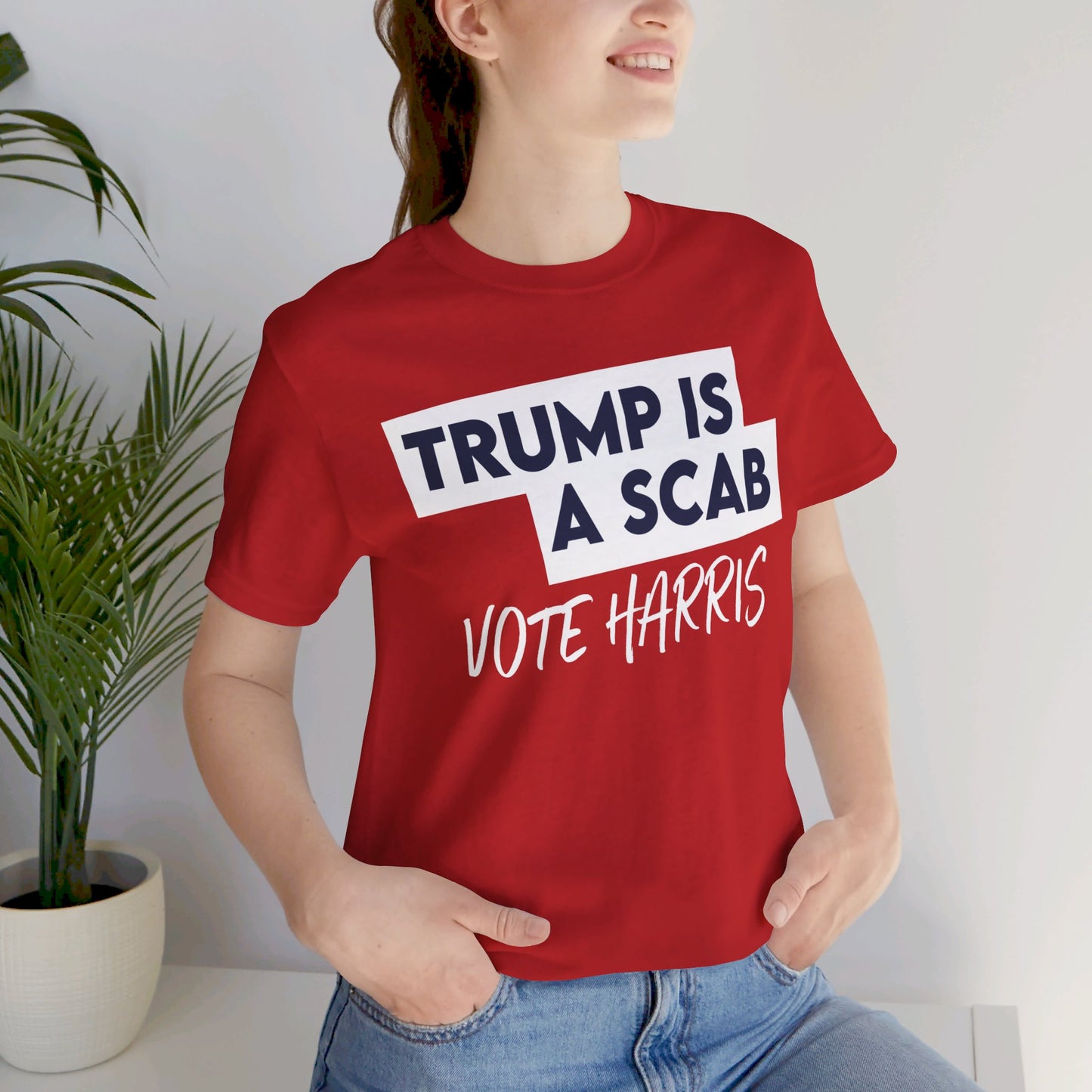 Trump is a Scab Vote Harris Shirt, Bella Canvas 3001 Unisex T-Shirt, Kamala Shirt, Kamala DNC Shirt - Anti Trump Shirt - Unions for Kamala