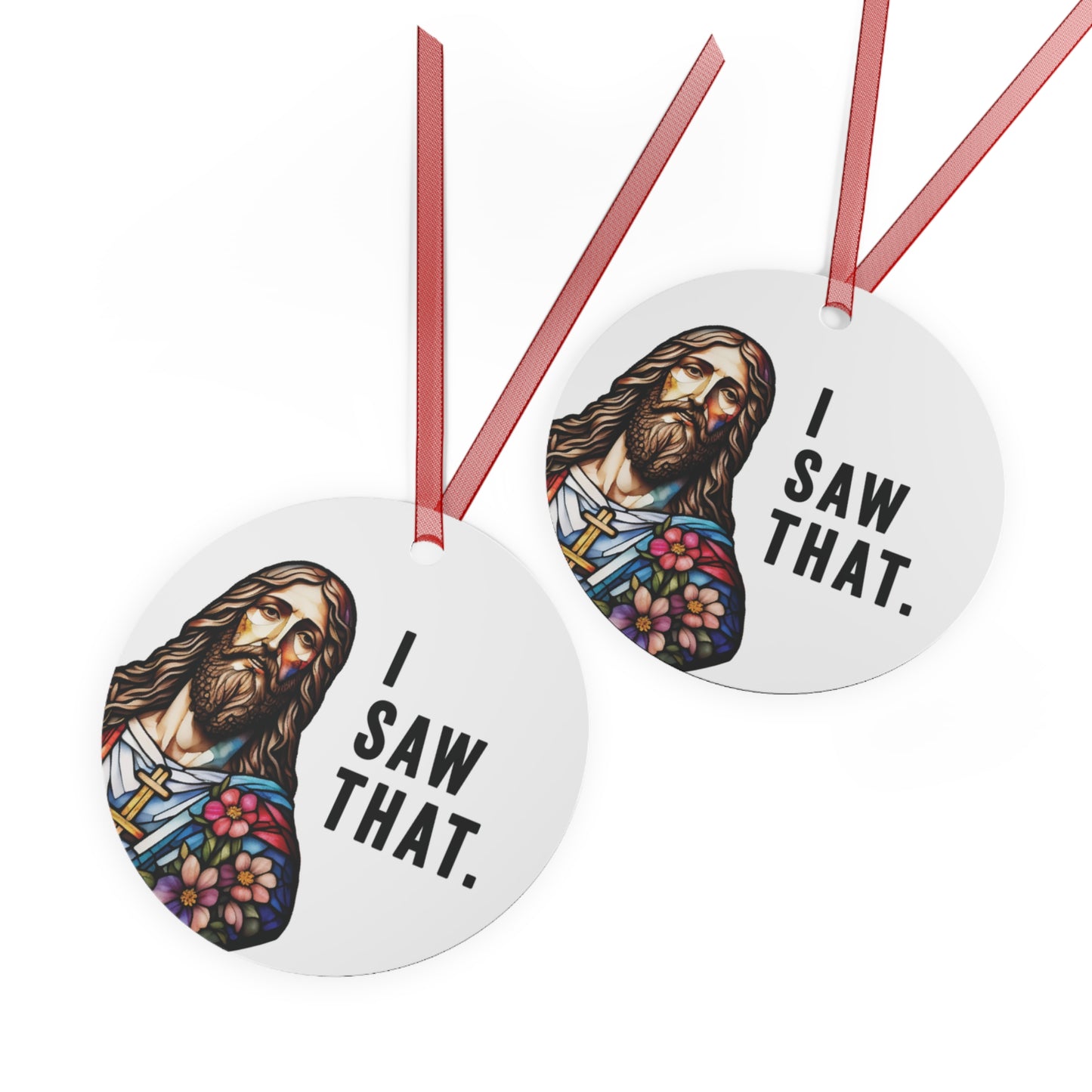 Funny Jesus Ornament I Saw That Stained Glass Style Ornament Lightweight Shaterproof Metal Ornaments Christmas Ornament Exchange Christmas