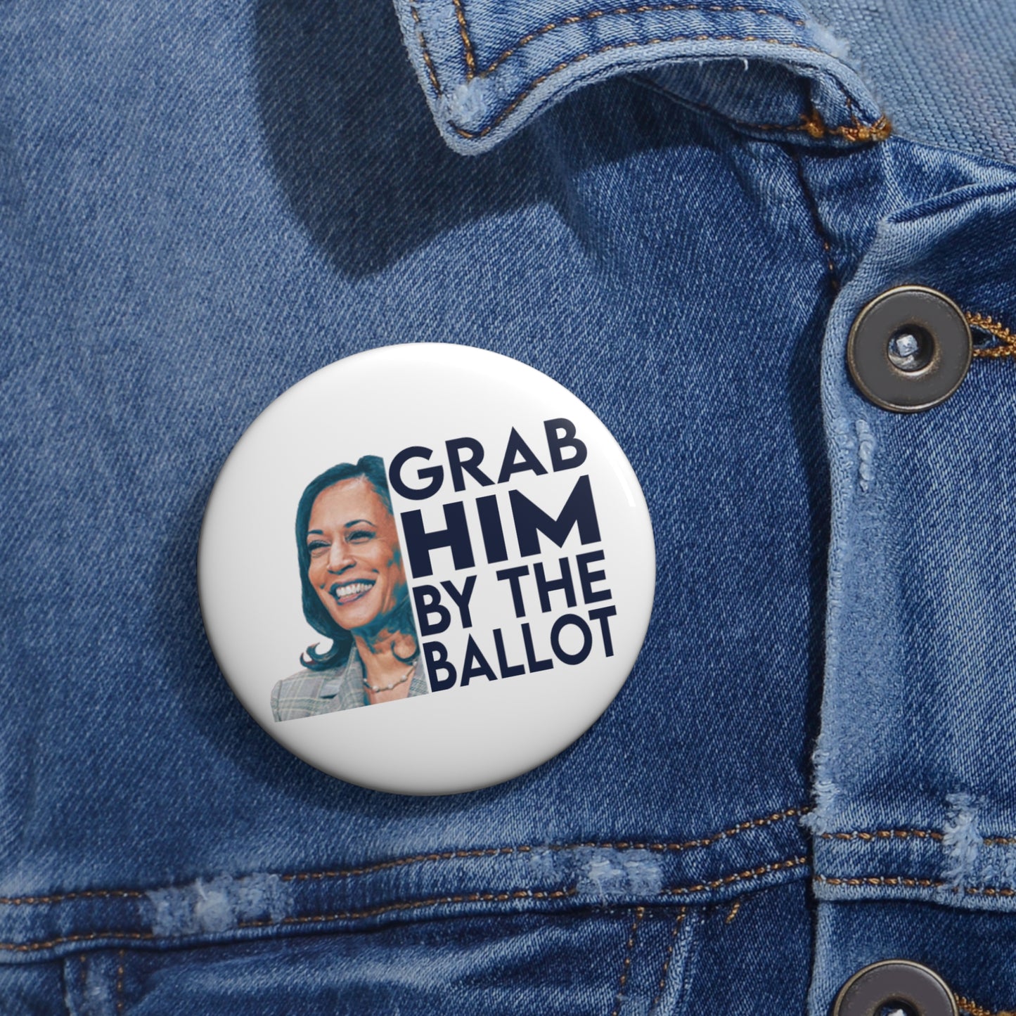 Grab Him By The Ballot, Harris For President Pin, Kamala Harris Pin Button, Kamala Harris 2024 Pin, Harris Walz 2024, Vote Pin, Kamala DNC