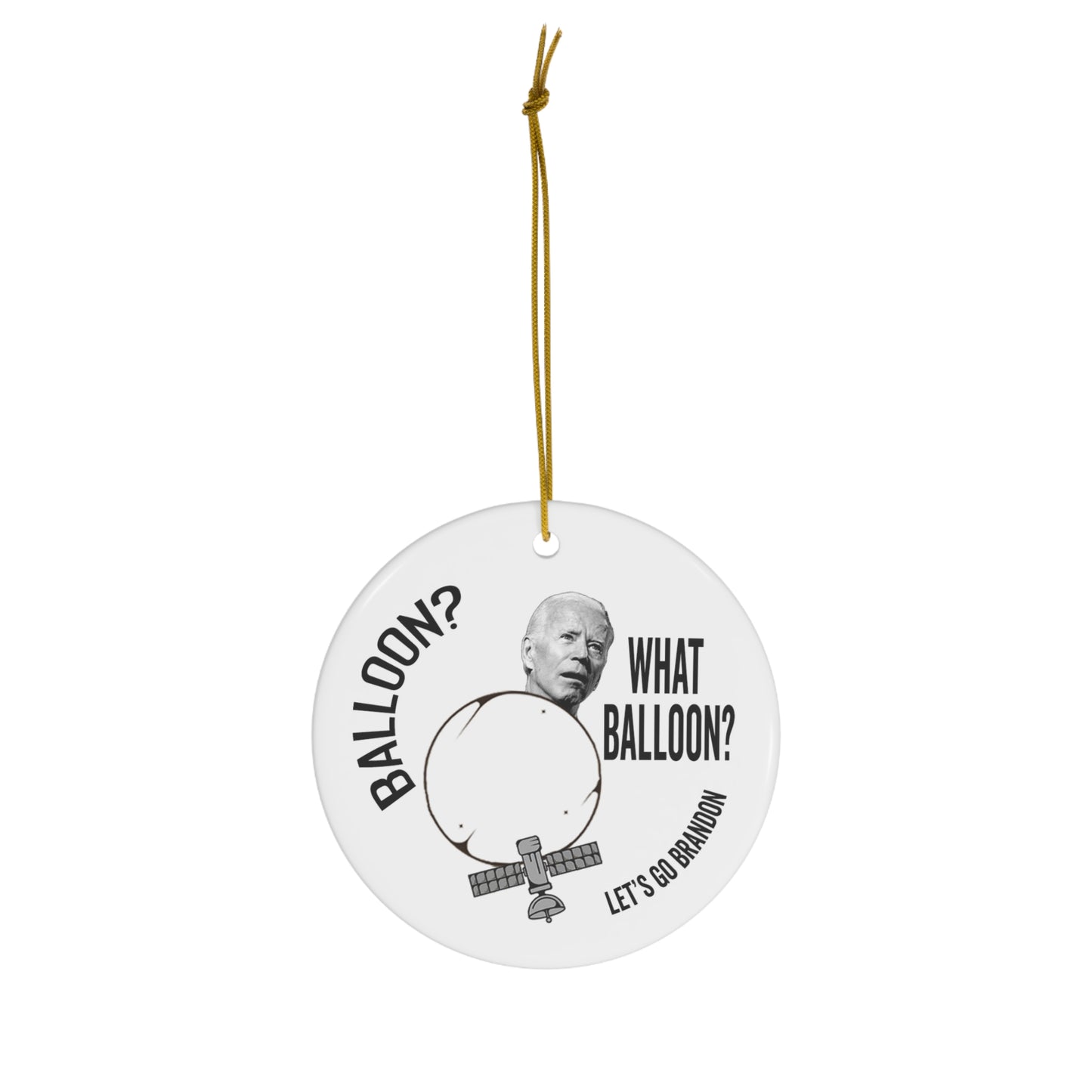 Biden Chinese Spy Balloon Ornament Funny Christmas 2023 Ornament Let's Go Brandon