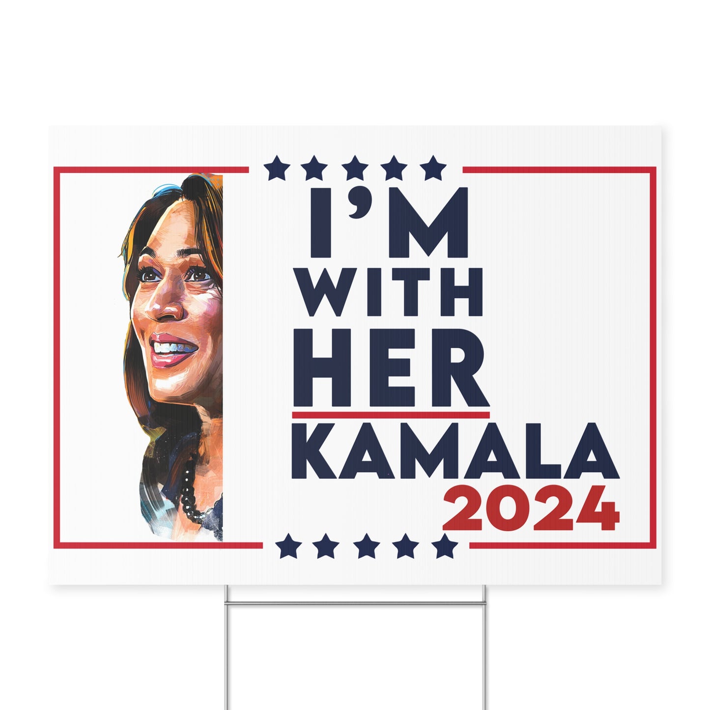 Kamala Harris 2024 Yard Sign with Stand, Kamala Sign, Vote Kamala, I'm With Her, Lawn Sign 18" x 24", Support Kamala Sign, President Kamala