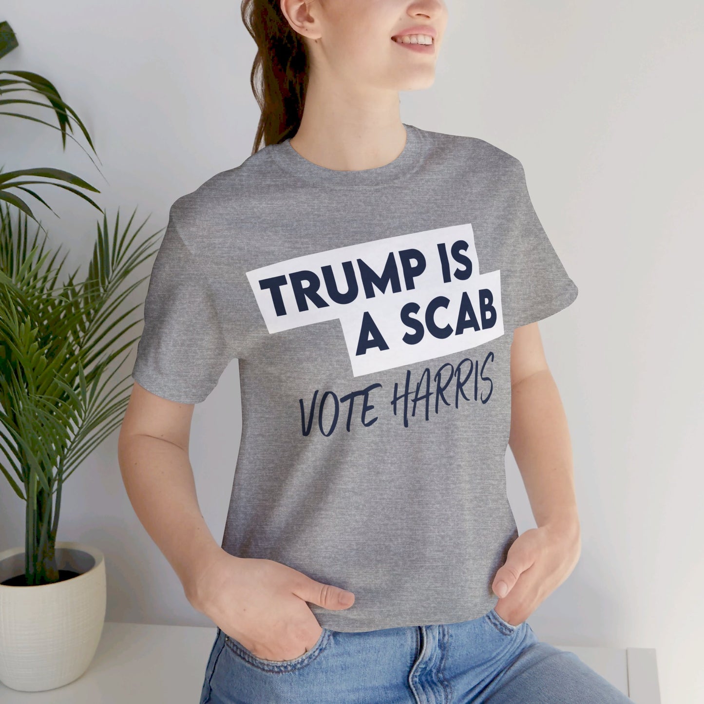 Trump is a Scab Vote Harris Shirt, Bella Canvas 3001 Unisex T-Shirt, Kamala Shirt, Kamala DNC Shirt - Anti Trump Shirt - Unions for Kamala