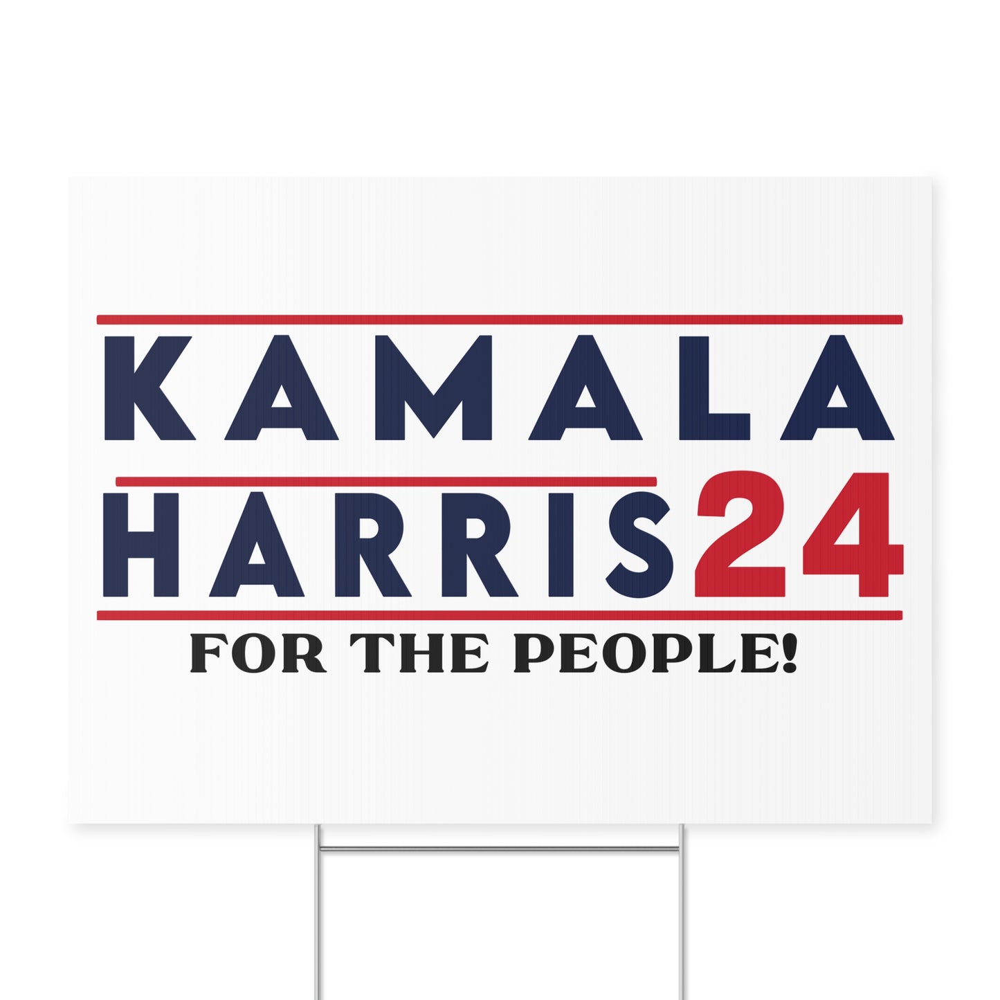 Kamala Harris For The People 2024 Yard Sign with Stand, Kamala Sign, Vote Kamala, Lawn Sign 18" x 24", Support Kamala Sign, President Kamala