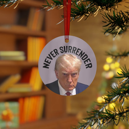 The Never Surrender Trump Mugshot 2023 Keepsake Metal Christmas Ornament Double Sided