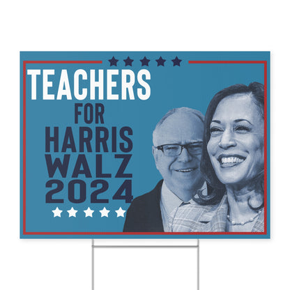 Teachers for Harris Walz, Harris 2024 Double Sided Yard Sign with Stand, Kamala Yard Sign, Lawn Sign 18" x 24", Harris Walz Yard Sign