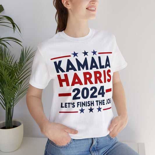 Kamala Harris Shirt, Let's Finish The Job, Bella Canvas 3001 Unisex T-Shirt Vote Kamala Harris President, Biden Drops, Pro Kamala Campaign