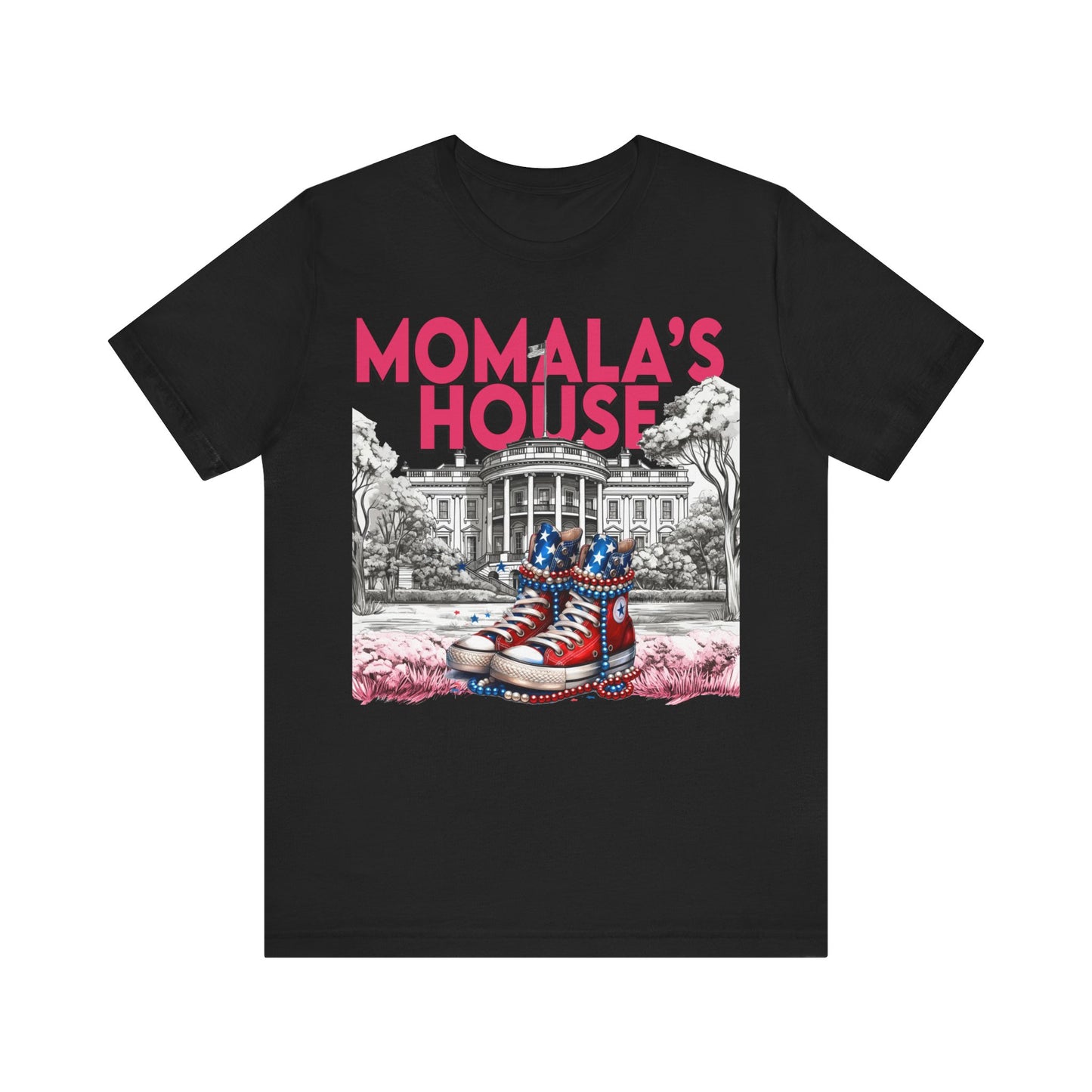 Momala, Momala's House, Madam President Kamala, Bella Canvas 3001 Unisex T-Shirt, Kamala Shirt, Kamala DNC Shirt, Kamala Chucks Pearls