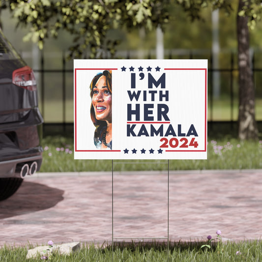 Kamala Harris 2024 Yard Sign with Stand, Kamala Sign, Vote Kamala, I'm With Her, Lawn Sign 18" x 24", Support Kamala Sign, President Kamala