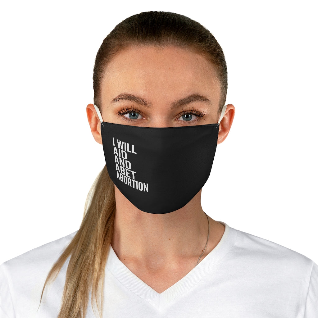 I Will Aid And Abet Abortion Face Mask - Pro Choice Roe v Wade Abortion Rights Human Rights Reproductive Rights Feminist Fabric Face Mask