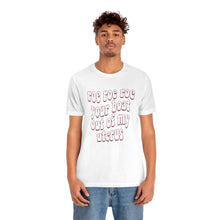 Load image into Gallery viewer, Roe Roe Roe Your Boat Out of my Utereus Retro Shirt - Pro Choice Roe v Wade  Reproduction Rights Shirt Pro Choice Rights Bella Canvas Unisex
