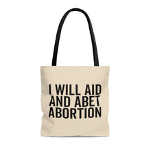 Load image into Gallery viewer, I Will Aid And Abet Abortion Tote Bag - 3 Sizes Tote Polyester Bag - Pro Choice - Reproductive Rights Feminist Tote Bag - My Body My Choice
