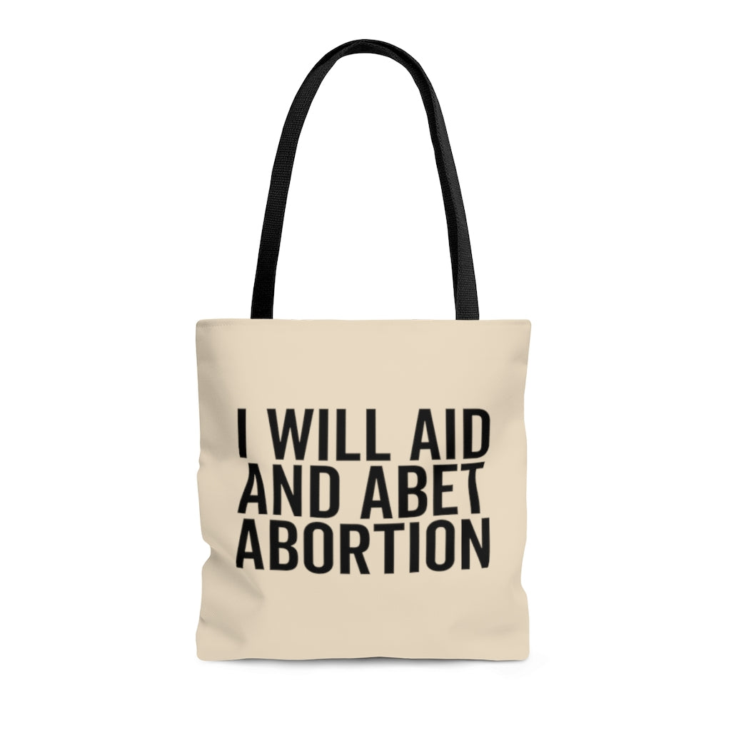 I Will Aid And Abet Abortion Tote Bag - 3 Sizes Tote Polyester Bag - Pro Choice - Reproductive Rights Feminist Tote Bag - My Body My Choice