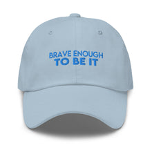 Load image into Gallery viewer, Amanda Gorman Hat - Brave Enough to BE IT Amanda Gorman Quote Hat - Amanda Gorman for President 2036 Motivational Gym Hat
