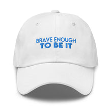 Load image into Gallery viewer, Amanda Gorman Hat - Brave Enough to BE IT Amanda Gorman Quote Hat - Amanda Gorman for President 2036 Motivational Gym Hat
