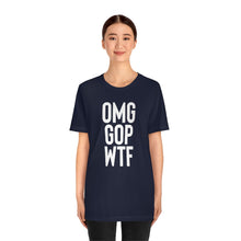 Load image into Gallery viewer, Omg GOP wtf Shirt - Pro Roe Safe Legal Abortion Uterus Reproductive Feminist Bella Canvas Tshirt Pro Choice Democrat Shirt
