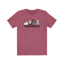 Load image into Gallery viewer, Squadgoals Kamala Ruth RBG Michelle Obama Elizabeth Warren - Inspirational Women Leaders - Squad Goals Tshirt Badass Women - Unisex T-Shirt
