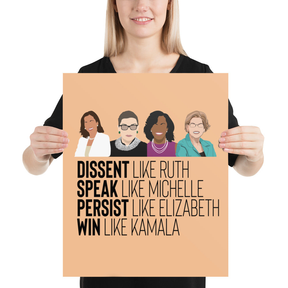 Kamala RBG Michelle Obama Elizabeth - Inspirational Women Poster - Dissent, Persist, Speak, Win Badass Women Poster - Girl's Nursery Poster