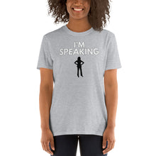 Load image into Gallery viewer, Kamala Momala Harris Quote I&#39;m Speaking Shirt - Vice President Pence I&#39;m Speaking - Let Kamala Speak - Vote Biden Harris Unisex T-Shirt
