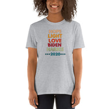 Load image into Gallery viewer, HOPE LIGHT LOVE Biden Harris 2020 - Election Momala Mamala - Empathy Hope Defeat Darkness Short-Sleeve Unisex T-Shirt

