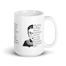 Load image into Gallery viewer, RBG Ruth Bader Ginsburg Coffe Mug - RBG Quote Mug - Fight Lead Join Care - Equality Matters - Stand up for one another - VOTE
