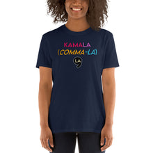 Load image into Gallery viewer, Comma-La - Kamala Harris - It&#39;s Pronounced Comma La - Say it Right! 2020 Vice President Short-Sleeve Unisex T-Shirt
