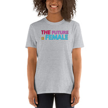 Load image into Gallery viewer, The FUTURE is FEMALE - Women&#39;s Equal Rights Short-Sleeve Unisex Vintage T-Shirt
