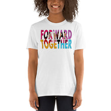 Load image into Gallery viewer, Forward Together Tshirt - The SQUAD - AOC, Ilhan, Pressley, Tlaib - Unity and Equality - Stand together -  Unisex Tshirt
