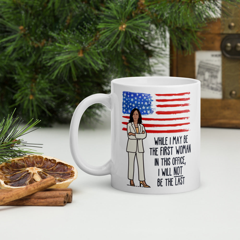 Madam Vice President Kamala Harris Mug Christmas Gift Mug Great for Moms - Kamala First Woman But not Last - Biden Mug Kamala USA Flag Mug
