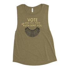Load image into Gallery viewer, Vote and Tell them Ruth Sent You - Ruth Bader Ginsburg Muscle Tank - Vote Biden Harris - Notorious RBG Dissent Collar - Ladies Muscle Tank
