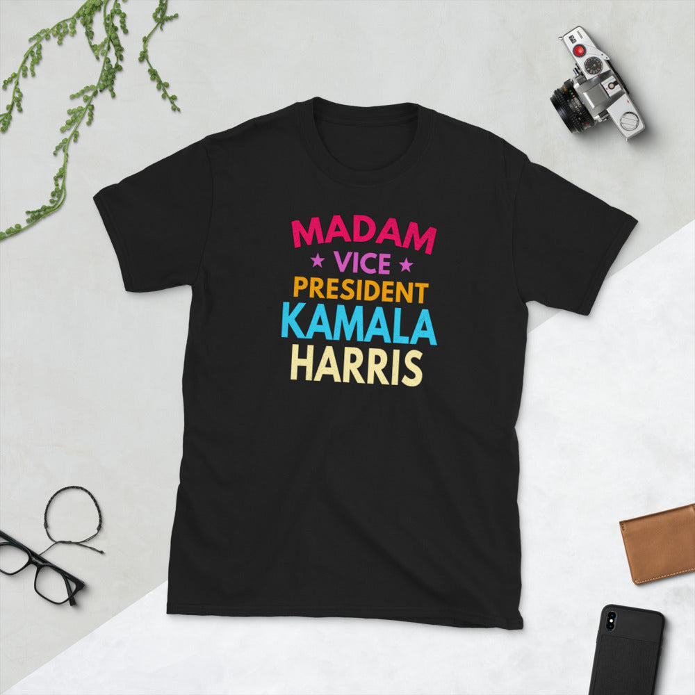 Kamala Harris Madam Vice President Shirt - Kamala Harris Vice President Momala Mamala - Kamala Harris VP - VP Harris Unisex T-Shirt
