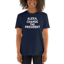 Load image into Gallery viewer, Alexa Change the President Tshirt - Something to Wear on Election Day - November 3rd - Vote Tshirt - Biden Harris Trump Unisex T-Shirt
