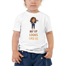 Load image into Gallery viewer, My VP Looks Like Me Toddler Tee - Kamala Harris Toddler Madam Vice President Inaugurated First Woman - Inspire and Be Strong Tee 2T-5T
