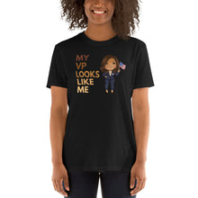 Load image into Gallery viewer, My VP Looks Like Me USA Shirt - Madam Vice President Kamala Harris Inauguration Inaugurated - Girls Women Inspiration Unisex T-Shirt Momala
