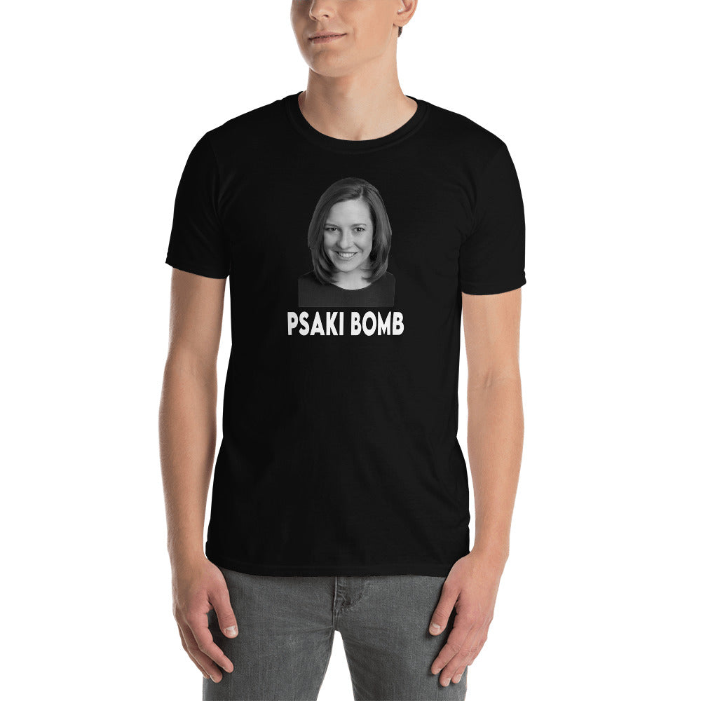 Jen Psaki Shirt - PsakiBomb - Team Psaki - Jen Psaki Press Secretary - Jen Psaki Rocks - Jen Psaki Briefing - Psaki Bomb Unisex T-Shirt
