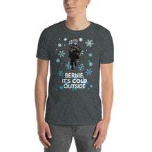 Load image into Gallery viewer, Bernie Sitting Chair Funny Shirt Meme - Bernie Baby It&#39;s Cold Outside - Christmas Bernie - Cold Bernie Meme - Bernie Mood Unisex T-Shirt

