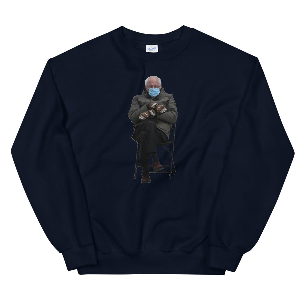 Bernie Sanders Sitting Meme Sweatshirt - Bernie Sitting Meme 2021 - Bernie being Bernie at Biden Inauguration 2021 - Meme Unisex Sweatshirt